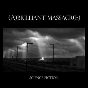 [A]BRILLIANT MASSACR[E]